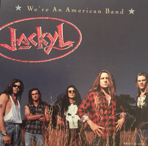 Jackyl : We're an American Band (CD Single Promo)